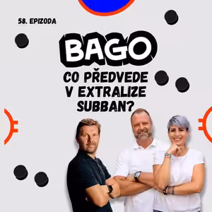 Subban jako vtip? Nebo hvězda? | Bago #58