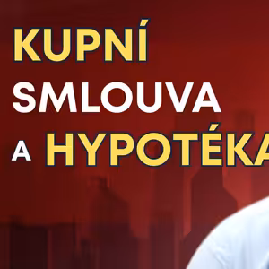 Kupní smlouva k hypotéce: na co si dát pozor