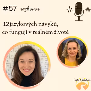 #57 12 jazykových návyků, co fungují v reálném životě