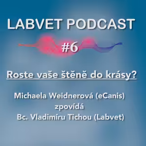 Růstový profil štěňat s Bc. Vladimírou Tichou