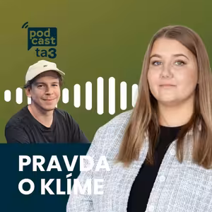 Pravda o klíme: Dnešná príroda potichu stráca svoju dušu