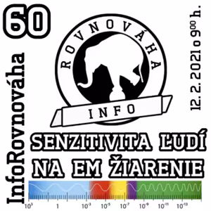 InfoRovnováha 60 - 2021-02-12 Senzitivita ľudí na EM žiarenie