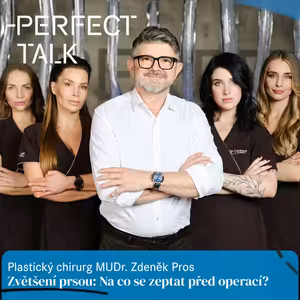 62. MUDr. Zdeněk Pros: Zvětšení prsou: Na co se zeptat před operací?