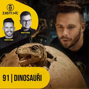 91 – Dinosauři