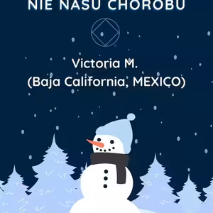 Victoria M. (MEXICO) Nesieme odkaz uzdravovania, nie našu chorobu