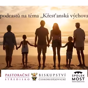 Výchova dětí ve víře - 2. díl - Láskyplný vztah k dítěti od jeho početí