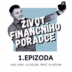 1. Kdo jsem, co dělám, proč to dělám.