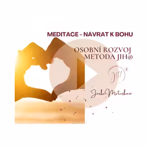 Meditace - návrat k Bohu