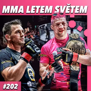MMA LETEM SVĚTEM #202
