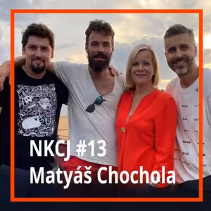 NKCJ #13 - Matyáš Chochola