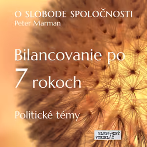 O slobode spoločnosti 16 - 2021-11-12 Bilancovanie po 7 rokoch