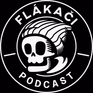 Flákači Podcast