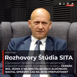 Jaroslav Spišiak aj o Mikulášovi Černákovi a jeho možnom prepustení | Štúdio SITA