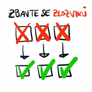 Jak se úspěšně ZBAVIT ZLOZVYKŮ