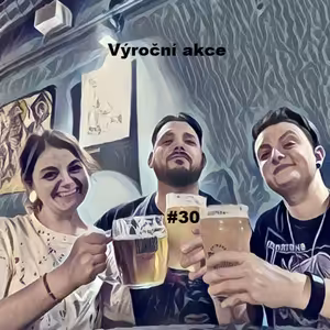 Tři Deci #30: Výroční akce