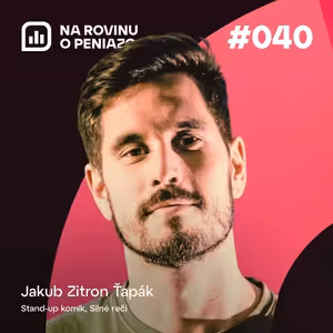 NRoPE 40: Ako sa komik pozerá na financie