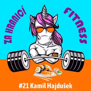 #21: Kamil Hajdušek - Trénování žen vs. mužů, osobní přístup ke klientům, off season sportovce, Q&A