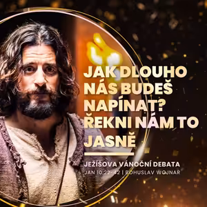 Jak dlouho nás budeš napínat? Řekni nám to jasně - Bohuslav Wojnar (17.12.2023)