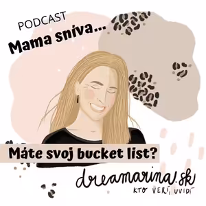 Druhý - Máte svoj bucket list?