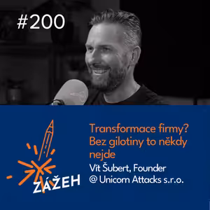 200 | Vít Šubert | Transformace firmy? Bez gilotiny to někdy nejde