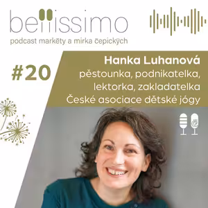 Dítě svého pěstouna intuitivně pozná. Při prvním setkání ke mě Tuanek přišel a už se ode mě nehnul, říká pěstounka a podnikatelka Hanka Luhanová