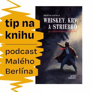 Tip na knihu: Whiskey, krv a striebro