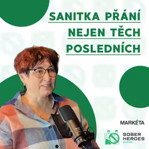#71 Plníme nejen poslední přání | Markéta, Sanitka přání