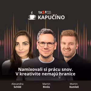 ta3 podcast Kapučíno: Namixovali si prácu snov. V kreativite nemajú hranice
