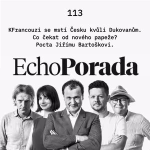 Francouzi se mstí Česku kvůli Dukovanům. Co čekat od nového papeže? Pocta Jiřímu Bartoškovi