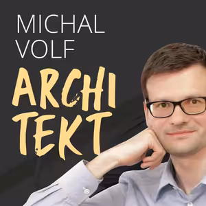 Jak podniká architekt Michal Volf