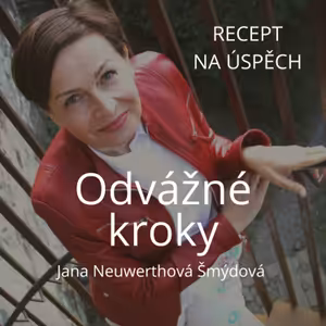 Jaký je recept na úspěch?