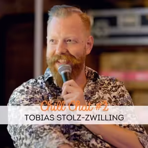 Chill Chat #2 - Tobias Stolz-Zwilling