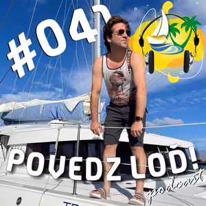 #041 – Yacht Delivery – hosť: Pavol Čižmár