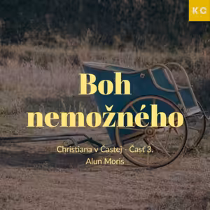 Boh nemožného - Alun Moris