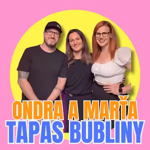 #14 – Tapas Bubliny, Ondra a Marťa: Kousek Španělska v Brně