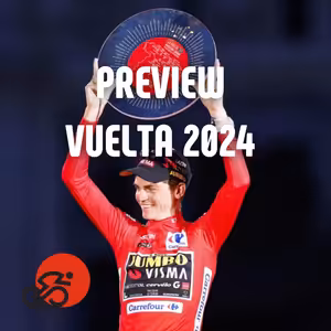 Preview Vuelta 2024