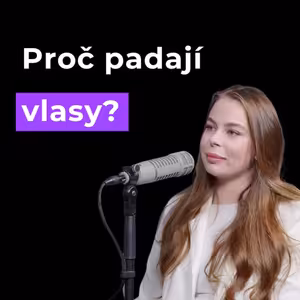 94: Proč nám padají vlasy? | Markéta Banovčanová