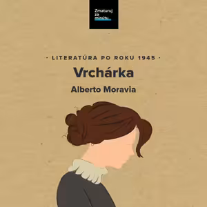 ALBERTO MORAVIA: VRCHÁRKA