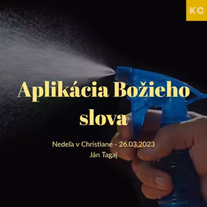 Aplikácia Božieho slova - Ján Tagaj