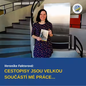 Veronika Faktorová: Cestopisy jsou velkou součástí mé práce. Učení na fakultě je pro mě úleva | KAFÁRENSKÝ PODCAST