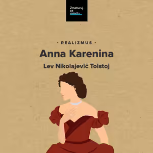 LEV NIKOLAJEVIČ TOLSTOJ: ANNA KARENINA