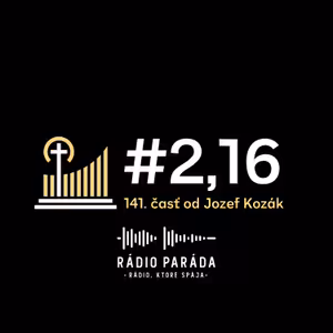 Podcast #2,16 - 141. časť (20.4.2025)