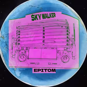 EPITOM - SKY WALKER