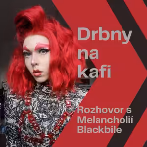 Drbny na kafi | Melancholia Blackbile | 1. díl
