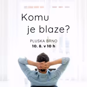 Komu je blaze?