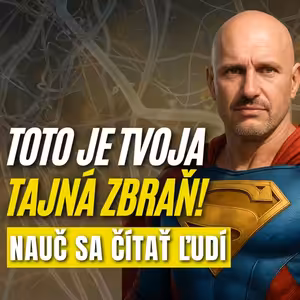 Tvoja skrytá komunikačná SUPERSCHOPNOSŤ (Kalibrácia v praxi)