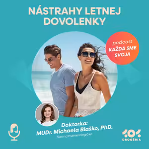 #09 Nástrahy letnej dovolenky