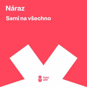 E02: Sami na všechno