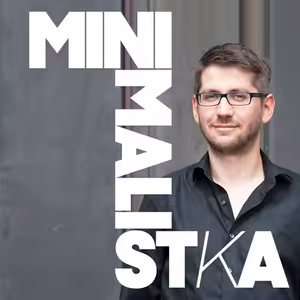 MINIMALIST(K)A S02E04: Horalík ateliér