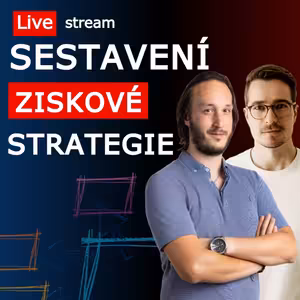 Jak sestavit ziskovou obchodní strategii | Od myšlenky přes backtest a demo po ziskový trading - Live stream